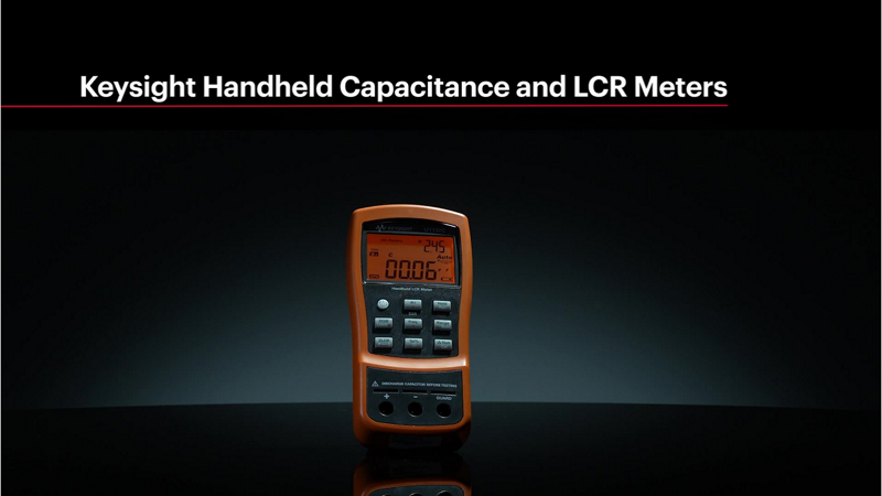 Keysight Handheld Capacitance and LCR Meters